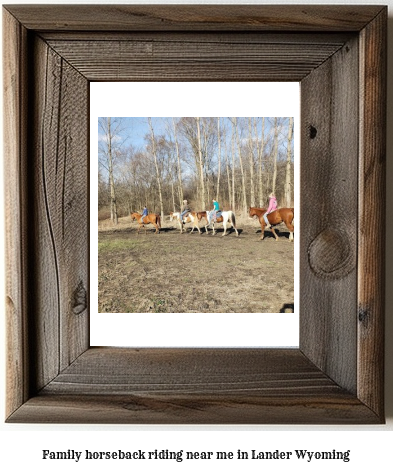 family horseback riding near me in Lander, Wyoming